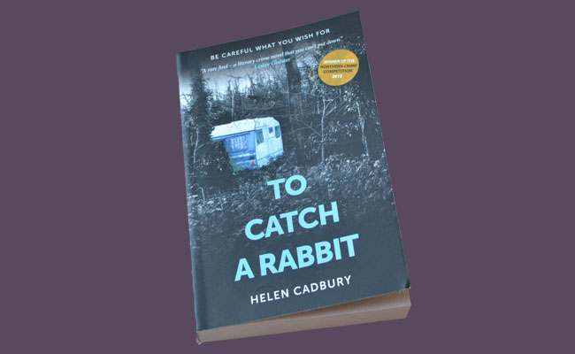To Catch a Rabbit Helen Cadbury