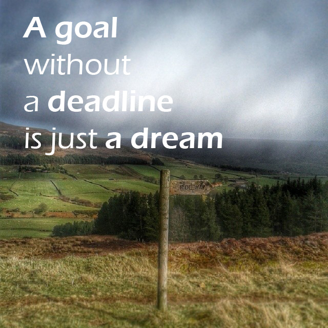 A goal without a deadline
